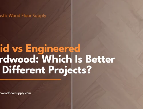 Solid vs Engineered Hardwood: Which Is Better for Different Projects?